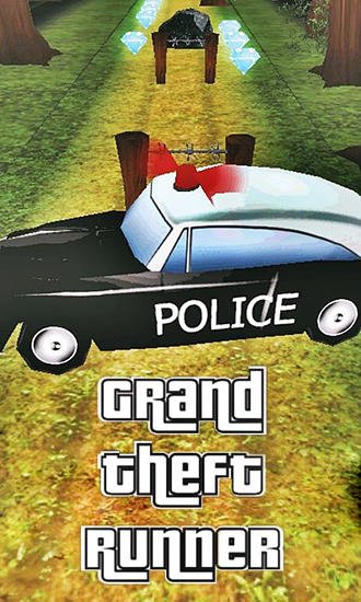 game pic for Grand theft runner